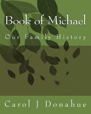 bokomslag Book of Michael: Our Family History