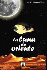 bokomslag La luna de oriente