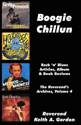 bokomslag Boogie Chillun: The Reverend's Archives, Volume 4