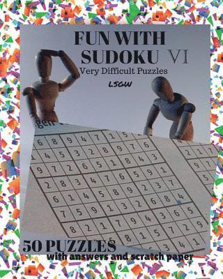 Fun with Sudoku VI: Very Difficult Puzzles 1