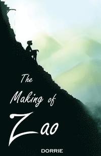 bokomslag The Making of Zao