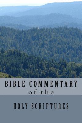 Bible Commentary of The Holy Scriptures in English 1
