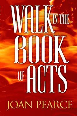 Walk In The Book Of Acts 1