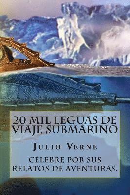 20 Mil Leguas de Viaje Submarino (Spanish) Edition 1