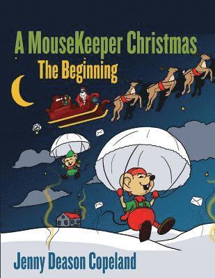 A MouseKeeper Christmas: The Beginning 1