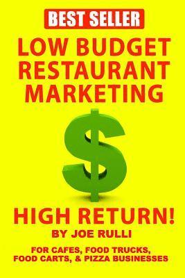 Low Budget Restaurant Marketing High Return! Version 2 1