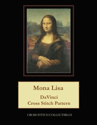 Kathleen George, Cross Stitch Collectibles - Mona Lisa, Häftad
