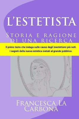 bokomslag L'estetista: Storia e ragione di una ricerca