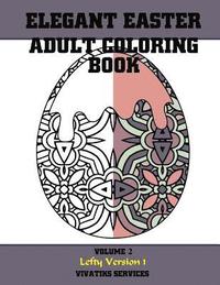 bokomslag Elegant Easter Adult Coloring Book: Volume 2 Lefty Version 1