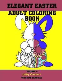 bokomslag Elegant Easter Adult Coloring Book: Volume 4 Lefty Version 1