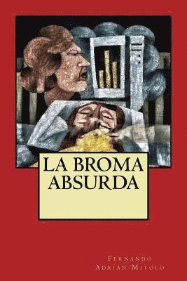 La broma absurda 1