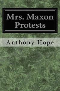 bokomslag Mrs. Maxon Protests