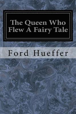 The Queen Who Flew A Fairy Tale 1