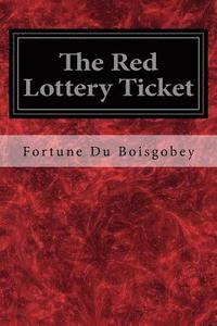 bokomslag The Red Lottery Ticket