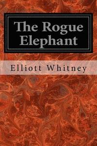 bokomslag The Rogue Elephant