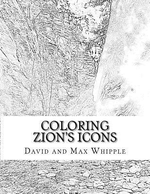 Coloring Zion's Icons: 28 Pages Full Color and Matching Coloring Pages 1