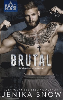 Brutal (A Real Man, 11) 1