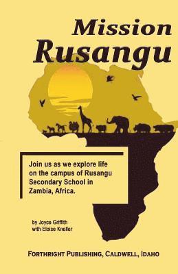 bokomslag Mission Rusangu: Memories from Rusangu Secondary School, Zambia