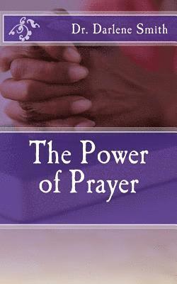 The Power of Prayer 1