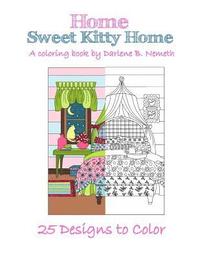 bokomslag Home Sweet Kitty Home: An Adult Coloring Book