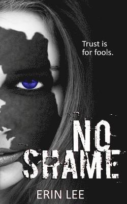 Erin Lee - No Shame, Häftad