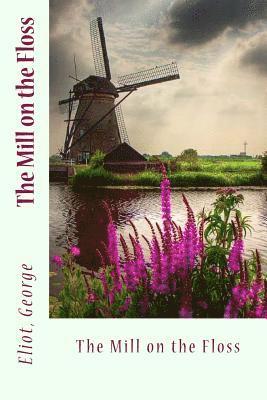 bokomslag The Mill on the Floss