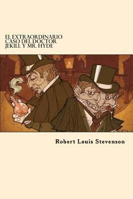 bokomslag El Extraordinario Caso del Doctor Jekill y Mr. Hyde (Spanish Edition)