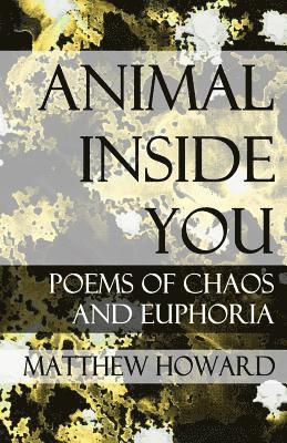 bokomslag Animal Inside You