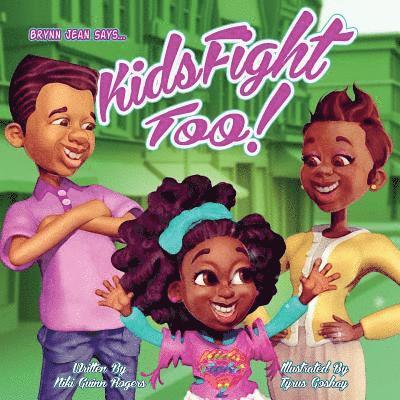Kids Fight Too: Kids Fight 2