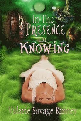 bokomslag In The Presence Of Knowing