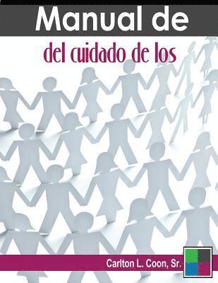 Manual de del cuidado de los (Spanish How and Why of NCC) 1
