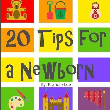 bokomslag 20 Tips For A Newborn