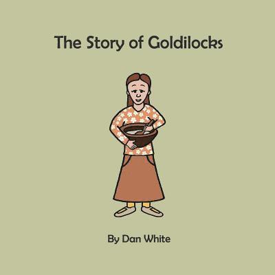 The Story of Goldilocks 1