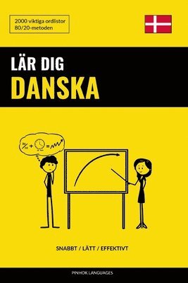 bokomslag Lr dig Danska - Snabbt / Ltt / Effektivt