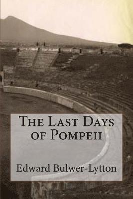 bokomslag The Last Days of Pompeii