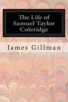 The Life of Samuel Taylor Coleridge 1