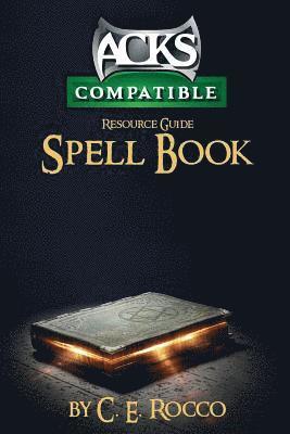 bokomslag ACKs Resource Guide: Spell Book Prayer Book