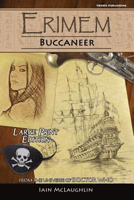 Iain McLaughlin - Erimem - Buccaneer: Large Print Edition, Häftad