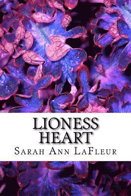Sarah Ann LaFleur - Lioness Heart, Häftad