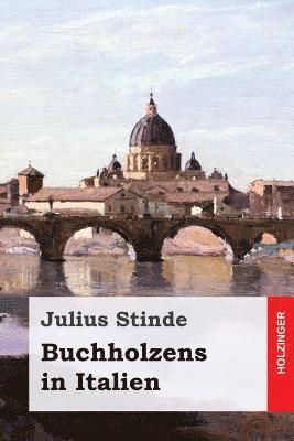 Buchholzens in Italien 1