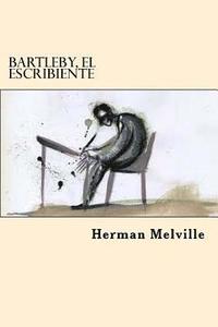 bokomslag Bartleby, el Escribiente (Spanish Edition)