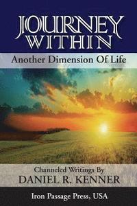 bokomslag Journey Within: Another Dimension Of Life