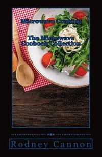 bokomslag Microwave Cooking: The Microwave Cookbook collection