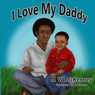 I Love My Daddy 1