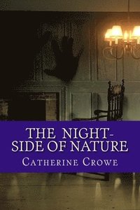 bokomslag The Night-Side of Nature