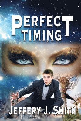 Jeffery J. Smith - Perfect Timing, Häftad