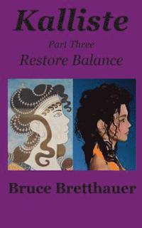 bokomslag Kalliste Part Three: Restore Balance