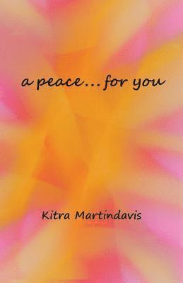 A peace... for you 1