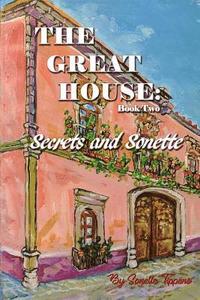 bokomslag The Great House: Secrets and Sonette