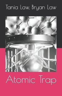 bokomslag Atomic Trap